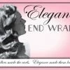 None ELEGANCE END WRAPS