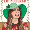None EW, HOLIDAYS! GREETING CARD