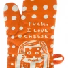 Blue Q F*CK, I LOVE CHEESE OVEN MITT