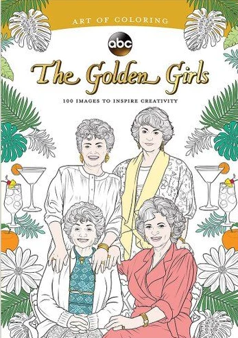 None THE ART OF COLORING: THE GOLDEN GIRLS COLORING BOOK Lifestyle