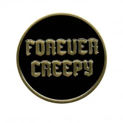 SOURPUSS FOREVER CREEPY ENAMEL PIN